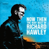 Now Then: The Very Best of Richard Hawley artwork