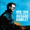 Richard Hawley - Not The Only Road (ssi 24)