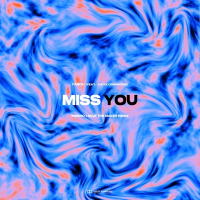 Miss You (feat. Kaiya Crawford) [MISERO & Maik the Maker Remix] - Single
