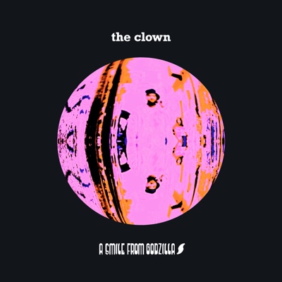 The Clown - A Smile from Godzilla