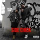Side Chick feat E B K Single