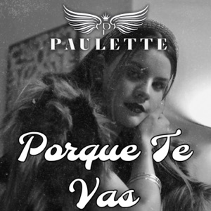 Porque Te Vas - Single