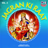 Jagran Ki Raat, Vol. 2 (Mata Bhajan) - Narendra Chanchal