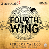Fourth Wing (2 of 2) [Dramatized Adaptation] : The Empyrean 1(Empyrean) - Rebecca Yarros Cover Art