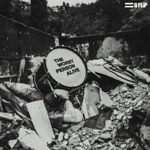 The Worst Person Alive - Single