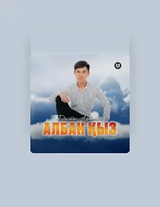 收听 Дастан Адилхан、观看音乐视频、阅读小传、查看巡演日期等 ！