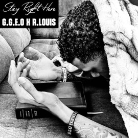 Stay Right Here (feat. G.G.E.O & R.LOUIS) Gods Music