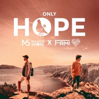 Only Hope (feat. Dawid) - Single - Marco Schoradt & FRM!