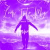 Look Into My Hands - Single