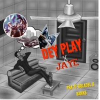 Dey play + Jaye (feat. Vincent Bankz) - Single - PRA