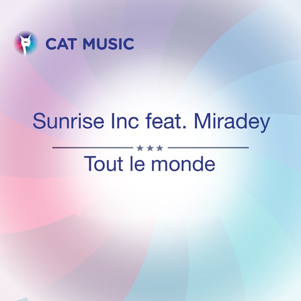 Tout le Monde (feat. Miradey) - Single