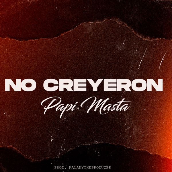 No Creyeron
