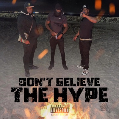Don't Believe the Hype - Single