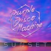 Kungs & Purple Disco Machine