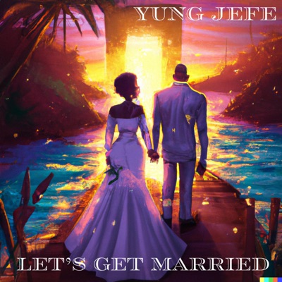 Lets Get Married - Single