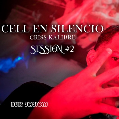 Cell En Silencio (Criss Kalibre) - Single