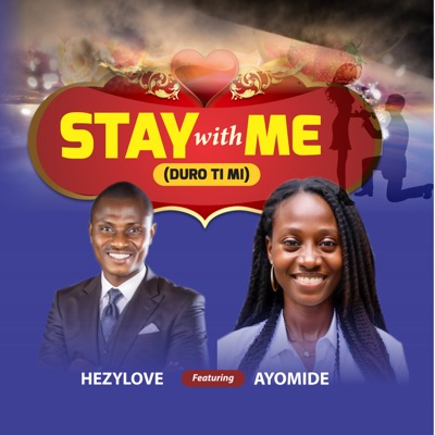 Stay With Me (Duro Ti Mi) [feat. Ayomide] - Single