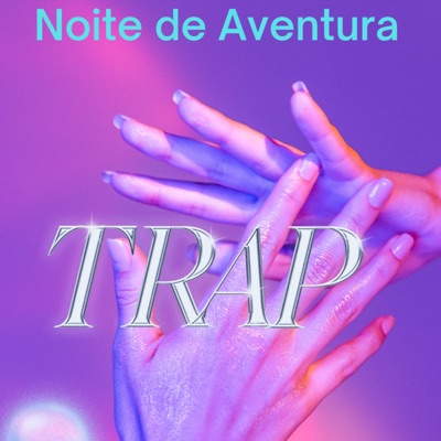 Noite de Aventura - Single
