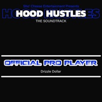 Official Pro Player (feat. Drizzle Dollar) - Single - Sho' Cheese