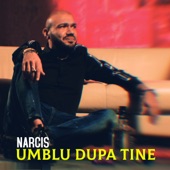 Umblu Dupa Tine artwork