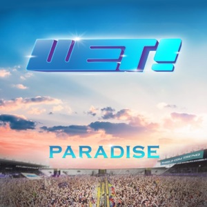 Paradise [WET! Official Theme] - Single