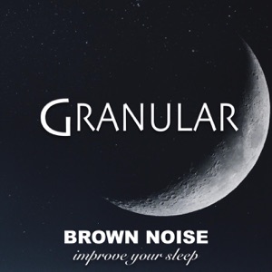 BROWN NOISE Improve Your Sleep