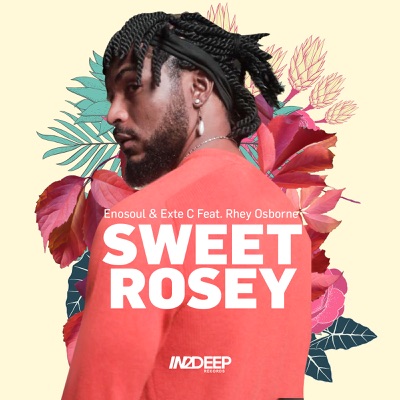 Sweet Rosey - Single (feat. Rhey Osborne) - Single