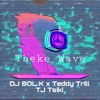 Theke Wave (feat. Teddy Trill & TJ Tsiki)
