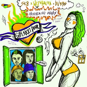 Girl Next Door (feat. Wiz Khalifa, DVBBS) [Kasimir1441 Remix]