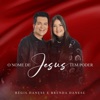 O Nome de Jesus Tem Poder - Single