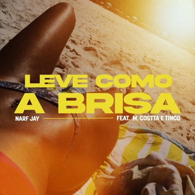 Leve Como a Brisa (feat. M. Costta & Tinco) - Single