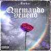 Quemando Veneno - Single