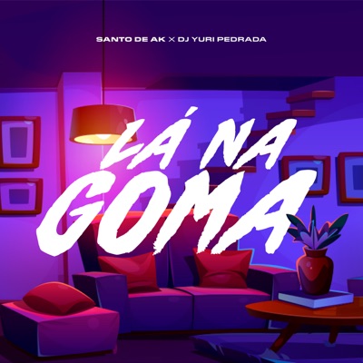 Lá na Goma - Single