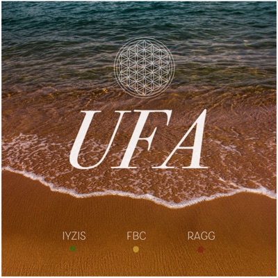 Ufa (feat. FBC & Ragg) - Single