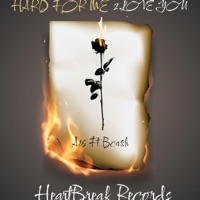 Hard For Me 2 Love You (feat. Bcash) - Single - A16