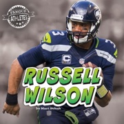 Russell Wilson: Famous Athletes (Unabridged) - Mari Schuh