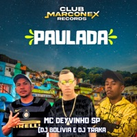 Paulada - Single - MC DEYVINHO SP, Dj Bolivia & DJ TRAKA