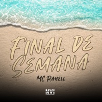 Final de Semana - Single - MC Rahell & Dj Paulinho