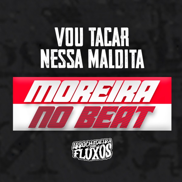Vou Taca Nessa Maldita (feat. MCS LUAN E LICY)