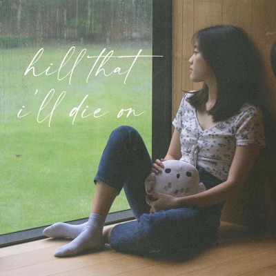 hill that i'll die on (feat. Sarah Tay) - Single