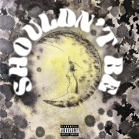 Shouldn't Be - Single - Tom Talon & ANDA