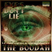 Eye's Don't Lie (feat. Cesar Cipher & Protheus) - Single - The Boodah