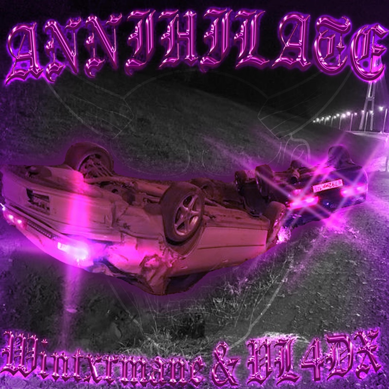ANNIHILATE (feat. VL4DX) - Single