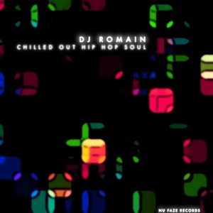 Chilled Out Hip Hop Soul, Vol. 1
