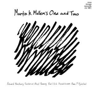 Martin h. Mellem’s One and Two