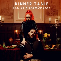 Dinner Table - Single - Takt32 & badmómzjay