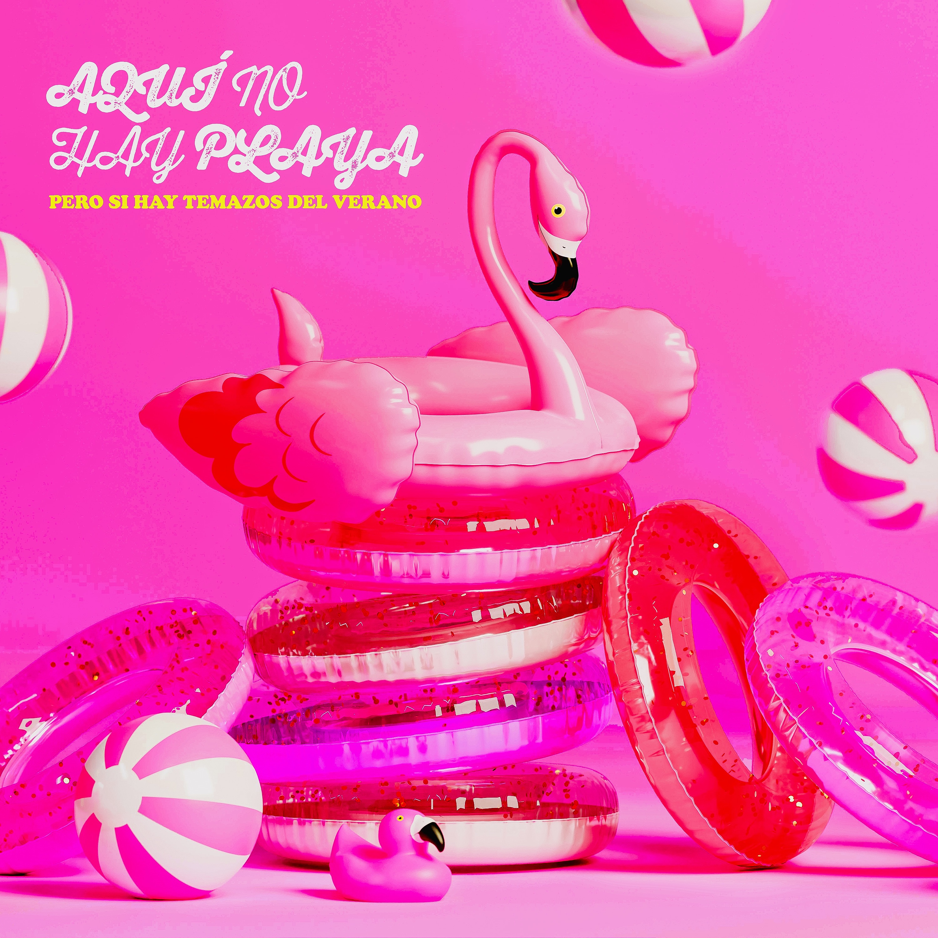 Aquí No Hay Playa Pero Sí Hay Temazos Del Verano