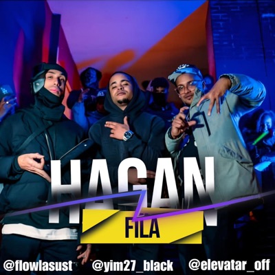 Hagan fila drill (feat. YIM BLACK, FLOWLA SUSTANCIA & EL AVATAR) - Single