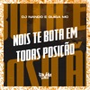 Nois Te Bota em Todas Posição - Single