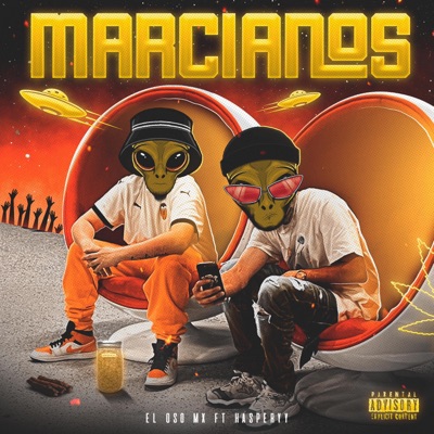 Marcianos (feat. Hasperyy) - Single
